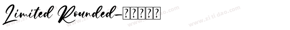 Limited Rounded字体转换
